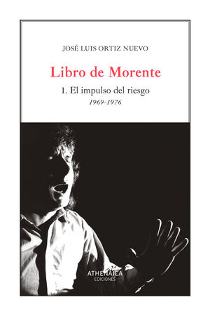 LIBRO DE MORENTE 1 EL IMPULSO DEL RIESGO 1969-1976