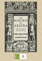 LOS MARTIRES DE ARJONA