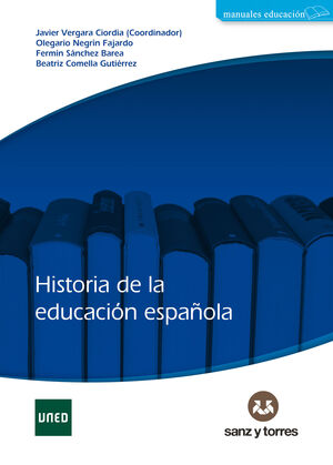 HISTORIA DE LA EDUCACIÓN ESPAÑOLA