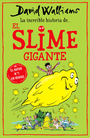 LA INCREÍBLE HISTORIA DE EL SLIME GIGANTE