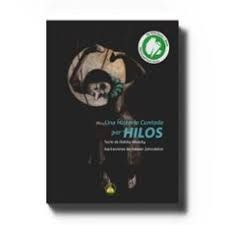 UNA HISTORIA CONTADA POR HILOS