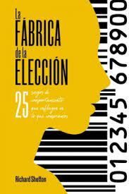 LA FABRICA DE LA ELECCION