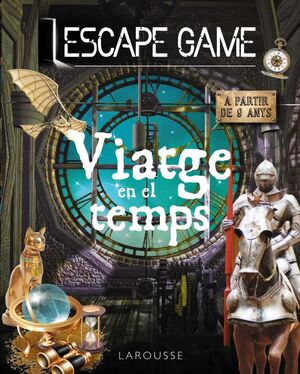ESCAPE GAME VIATGE EN EL TEMPS