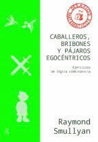 CABALLEROS BRIBONES Y PÁJAROS EGOCÉNTRICOS DESAFIOS MATEMÁTICOS NIVEL 2