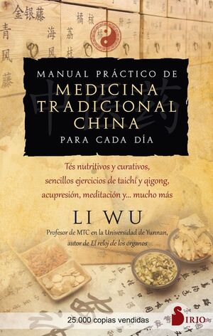 MANUAL PRACTICO DE MEDICINA TRADICIONAL CHINA PARA CADA DIA