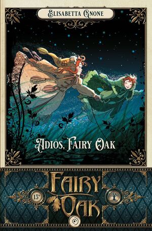 ADIÓS FAIRY OAK