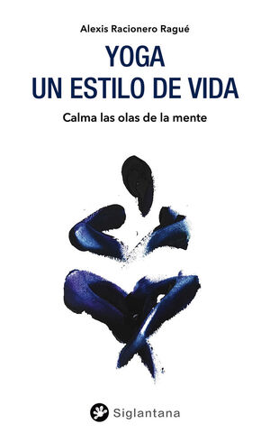 YOGA UN ESTILO DE VIDA