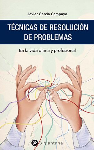 TECNICAS DE RESOLUCION DE PROBLEMAS