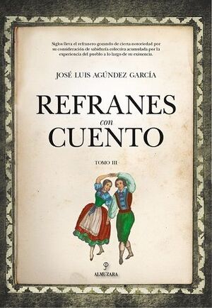 REFRANES CON CUENTO TOMO III