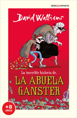 LA INCREÍBLE HISTORIA DE LA ABUELA GÁNSTER