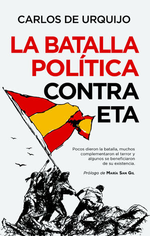 LA BATALLA POLITICA CONTRA ETA