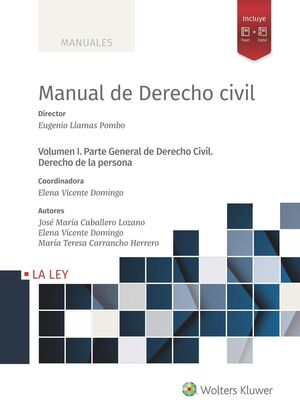 MANUAL DE DERECHO CIVIL VOLUMEN I PARTE GENERAL DE DERECHO CIVIL DERECHO DE LA PERSONA