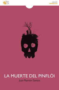 LA MUERTE DEL PINFLOI