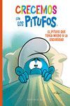 EL PITUFO QUE TENÍA MIEDO A LA OSCURIDAD