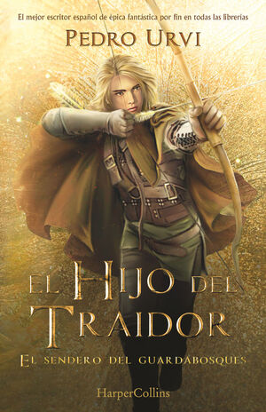 EL SENDERO DEL GUARDABOSQUES 1 EL HIJO DEL TRAIDOR
