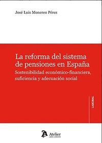 LA REFORMA DEL SISTEMA DE PENSIONES EN ESPAÑA