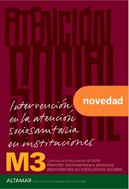 INTERVENCIÓN EN LA ATENCIÓN SOCIOSANITARIA EN INSTITUCIONES