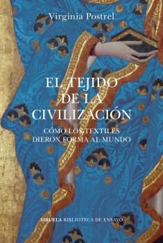 EL TEJIDO DE LA CIVILIZACIÓN