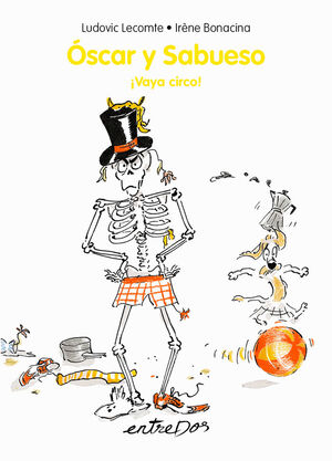 ÓSCAR Y SABUESO VAYA CIRCO