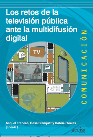 RETOS DE LA TELEVISION PÚBLICA ANTE LA MULTIDIFUSIÓN DIGITAL