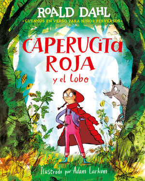 CAPERUCITA ROJA Y EL LOBO EN VERSO