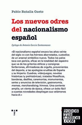 LOS NUEVOS ODRES DEL NACIONALISMO ESPAÑOL