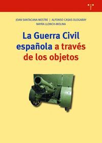 LA GUERRA CIVIL ESPAÑOLA A TRAVES DE LOS OBJETOS