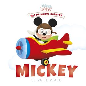 DISNEY BABY MICKEY SE VA DE VIAJE
