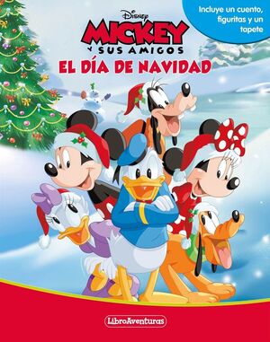 MICKEY Y SUS AMIGOS EL DÍA DE NAVIDAD