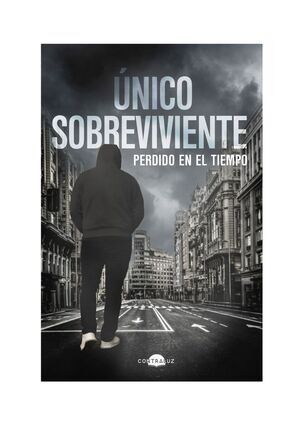 ÚNICO SOBREVIVIENTE PERDIDO EN EL TIEMPO