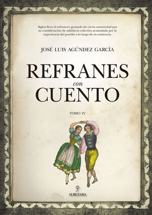 REFRANES CON CUENTO TOMO IV