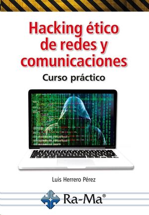 HACKING ETICO DE REDES Y COMUNICACIONES.