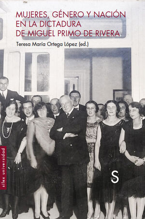MUJERES GÉNERO Y NACIÓN EN LA DICTADURA DE PRIMO DE RIVERA