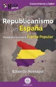 EL REPUBLICANISMO EN ESPAÑA