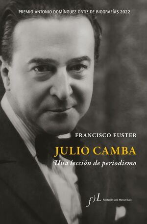 JULIO CAMBA UNA LECCIÓN DE PERIODISMO