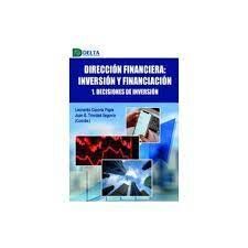 DIRECCIÓN FINANCIERA INVERSIÓN Y FINANCIACIÓN VOLUMEN 2 DECISIONES DE FINANCIACIÓN