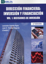 DIRECCIÓN FINANCIERA INVERSIÓN Y FINANCIACIÓN VOLUMEN 1
