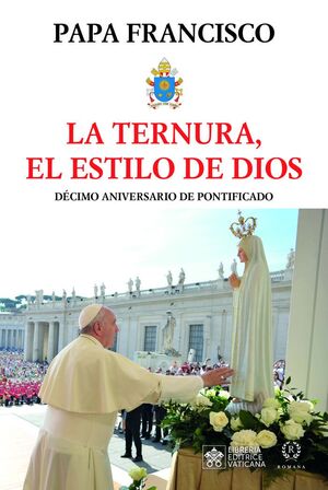 LA TERNURA EL ESTILO DE DIOS