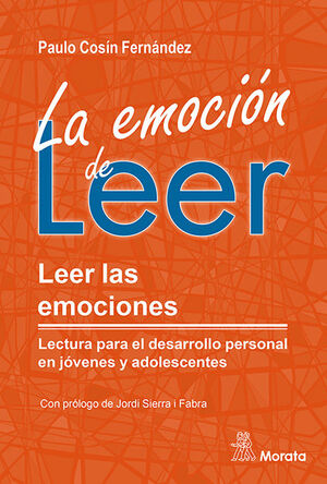 LA EMOCIÓN DE LEER LEER LAS EMOCIONES