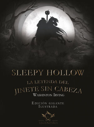 SLEEPY HOLLOW LA LEYENDA DEL JINETE SIN CABEZA