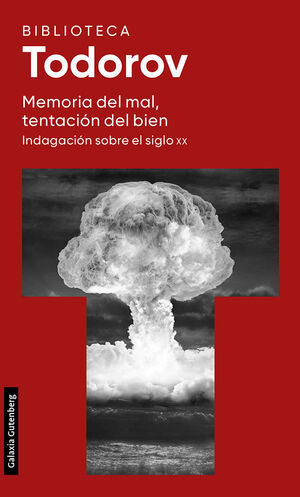MEMORIA DEL MAL TENTACIÓN DEL BIEN