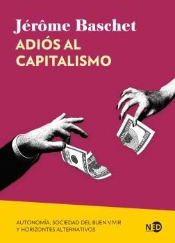 ADIÓS AL CAPITALISMO