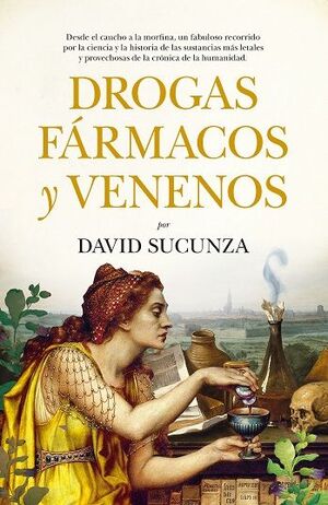 DROGAS FÁRMACOS Y VENENOS