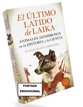 EL ÚLTIMO LATIDO DE LAIKA