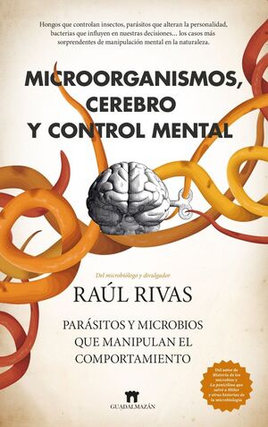 MICROORGANISMOS CEREBRO Y CONTROL MENTAL