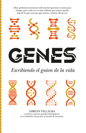 GENES ESCRIBIENDO EL GUIÓN DE LA VIDA