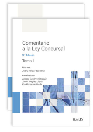 COMENTARIO A LA LEY CONCURSAL 2 TOMOS