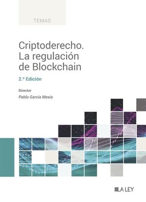 CRIPTODERECHO LA REGULACIÓN DE BLOCKCHAIN