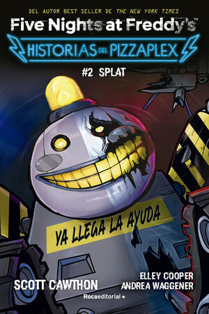 FIVE NIGHTS AT FREDDY'S SPLAT HISTORIAS DEL PIZZAPLEX 2