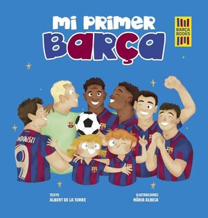 MI PRIMER BARÇA